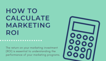 Infographic: How to Calculate Marketing ROI